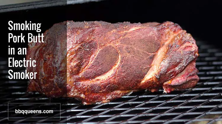 How to Smoke a Pork Butt in an Electric Smoker